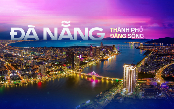 Đà Nẵng - thành phố “đáng sống” nhất Việt Nam